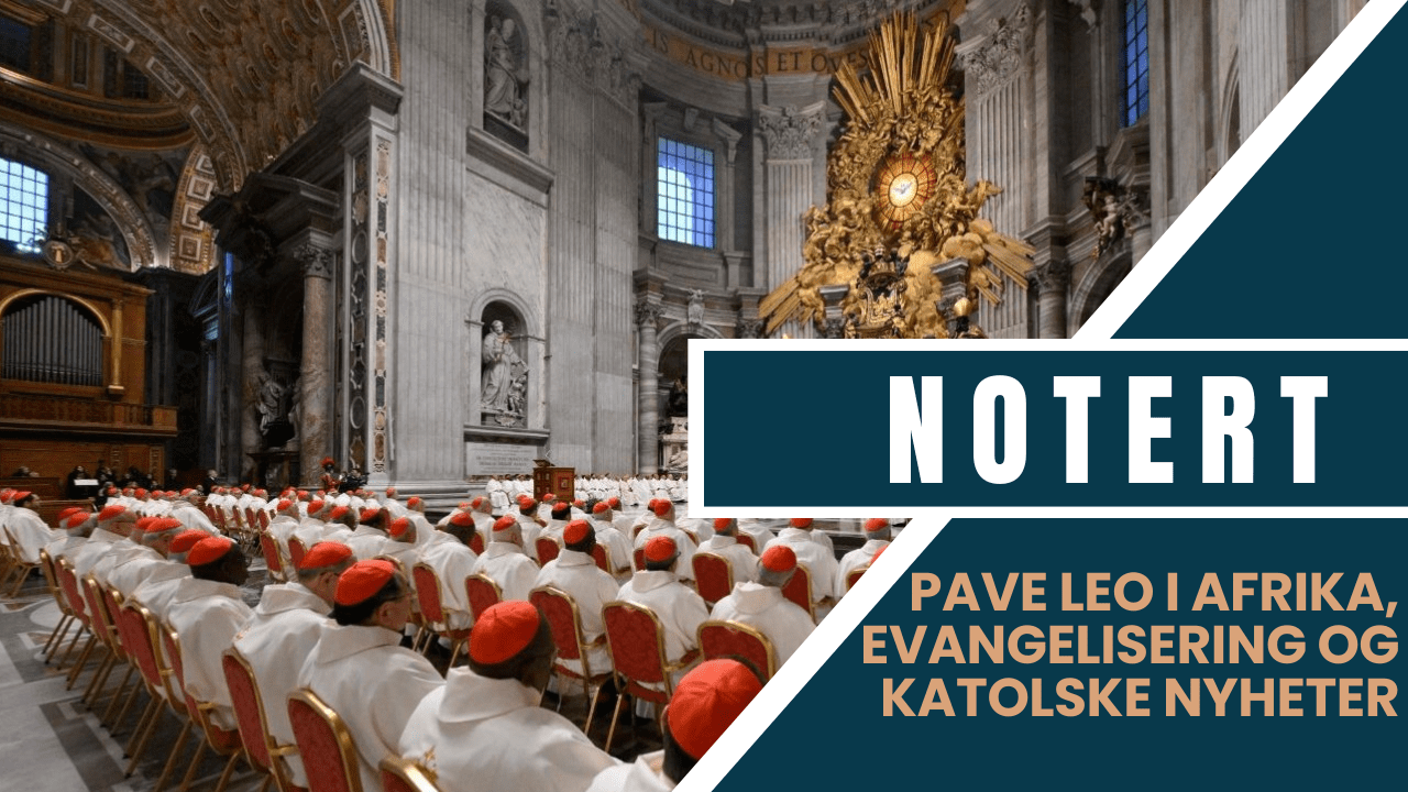Notert: Pave Leo i Afrika, evangelisering og katolske nyheter